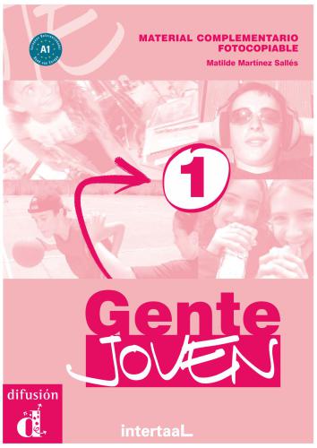 Gente Joven 1 (Nivel A1). Material Complementario
