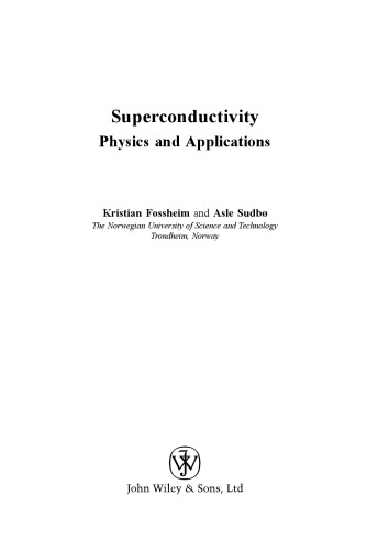 Superconductivity: Physics and Applications