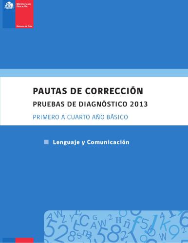 Lenguaje y Comunicación 1º-4º Año Básico. Pautas de corrección. Pruebas de diagnóstico