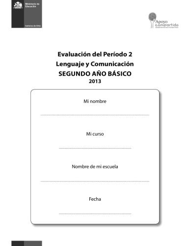 Lenguaje y Comunicación 2º Básico. Evaluación del Período 2