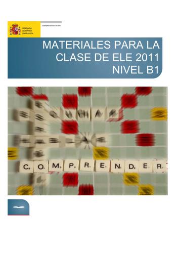 Materiales para la clase de ELE 2011. Nivel B1