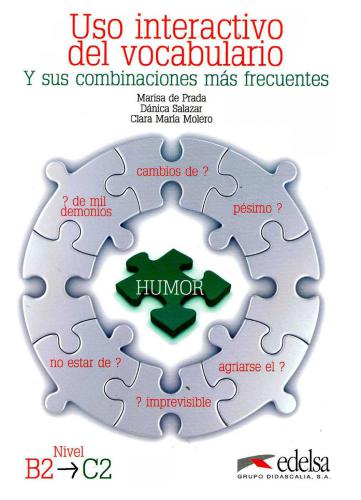 y sus combinaciones más frecuentes. Nivel B2 - C2