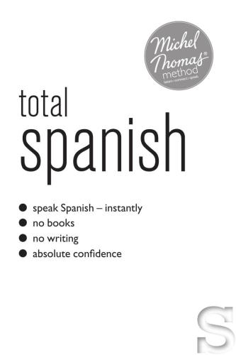 Michel Thomas Total Spanish