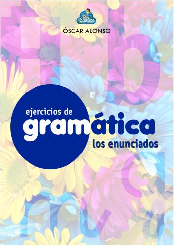 Ejercicios de Gramática. Los enunciados