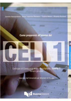 Come prepararsi all'esame del Celi 1. Livello A2