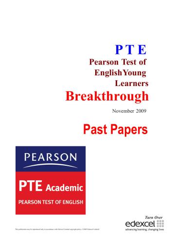 PTE. Pearson Test of English Young Learners. Breakthrough Past Papers 2009
