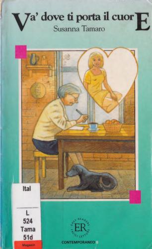 Va' dove ti porta il cuore (A2)