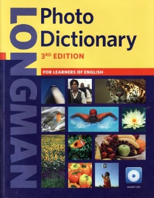 Longman Photo Dictionary. British English. 3rd edition