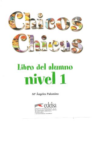Chicos Chicas: Libro del alumno: Nivel 1