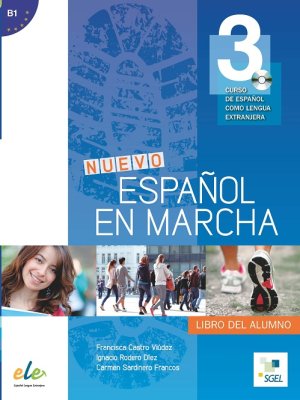 Español en Marcha 3 Nuevo. Libro del alumno