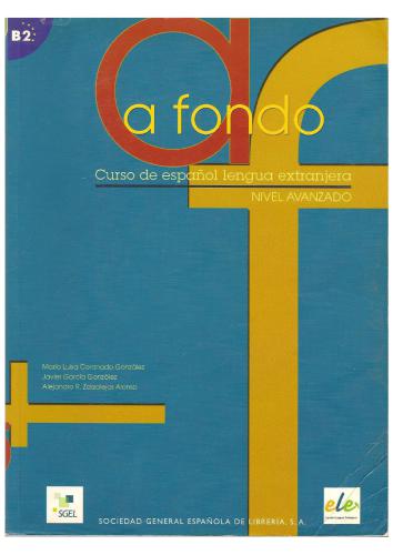 A fondo. Curso de español lengua extranjera. Nivel avanzado