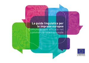 La guida linguistica per le imprese europee Comunicazione efficace nel commercio internazionale