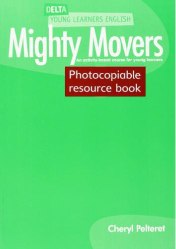 Mighty Movers - Photocopiable Resource Book