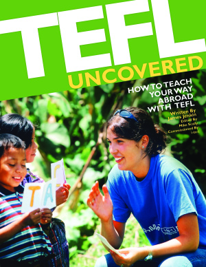 TEFL Uncovered: How to teach your way abroad with TEFL