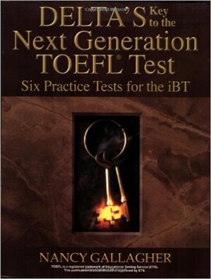 Delta's Key To The TOEFL Test: Six Practice Tests for the iBT