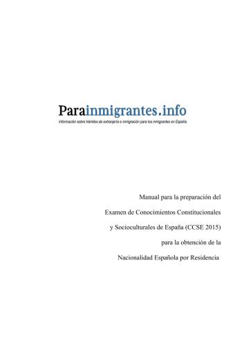 Manual para la preparación del Examen de Conocimientos Constitucionales y Socioculturales de España (CCSE 2015) para la obtención de la Nacionalidad Española por Residencia