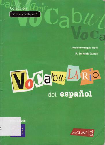 ¡Viva el vocabulario! Vocabulario del español 1 (A1-A2)