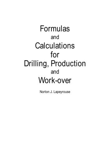 Formulas and Calculations for Drilling, Production and Work-over