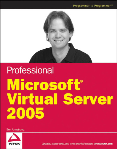 Professional Microsoft Virtual Server 2005