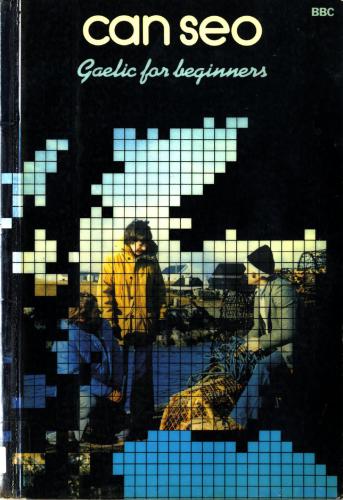 BBC Gaelic For Beginners / Гэльский (шотландский) для начинающих
