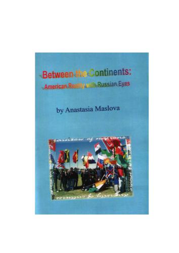 Between the Continents: American Reality with Russian Eyes