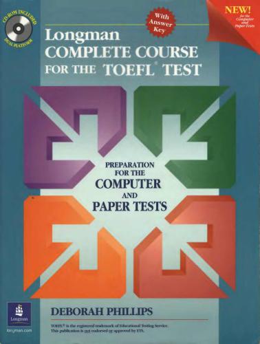 Longman Complete Сourse for the TOEFL test. Preparation for the Computer and Paper Tests