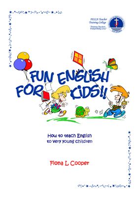 Fun English For Kids: How to teach English to very young children
