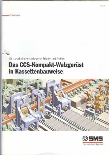 SMS. Das CCS-Kompakt-Walzgerust in Rassettenbauweise