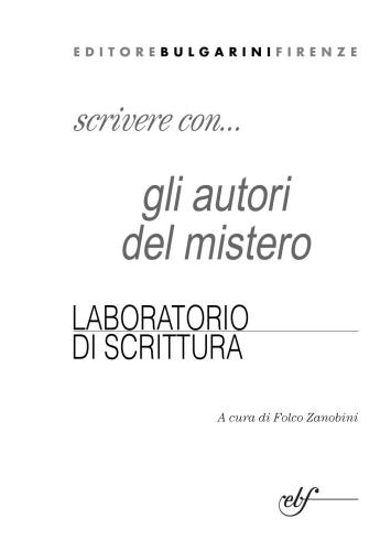 Scrivere con gli autori del mistero. Laboratorio di scrittura