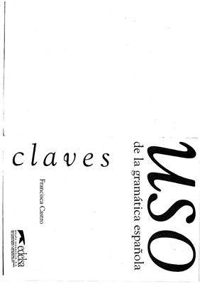 USO de la Gramática Española. Nivel intermedio (claves)