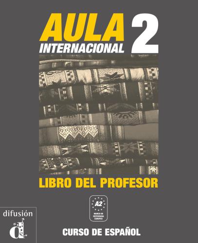 Aula Internacional 2. Libro del profesor