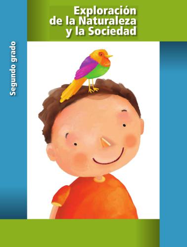 Exploración de la Naturaleza y la Sociedad. Segundo grado