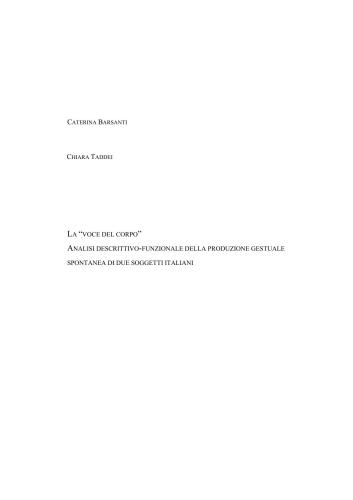 La voce del corpo. Analisi descrittivo-funzionale della produzione gestuale spontanea di due soggetti italiani