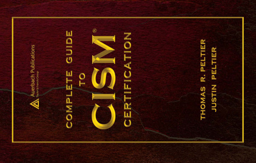 Complete Guide to CISM Certification