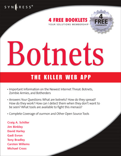 Botnets: The Killer Web App