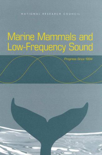 Marine mammals and Low-Frequency sound. Committee to review results of ATOC’s Marine Mammal Research Program