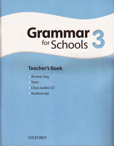 Oxford Grammar for Schools 3. Teacher's Book