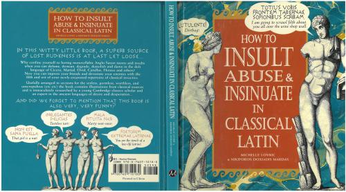 How to Insult, Abuse & Insinuate in Classical Latin