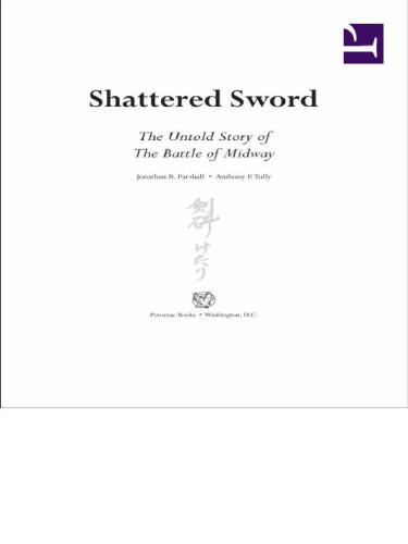 Shattered Sword - Untold Story of the Battle of Midway