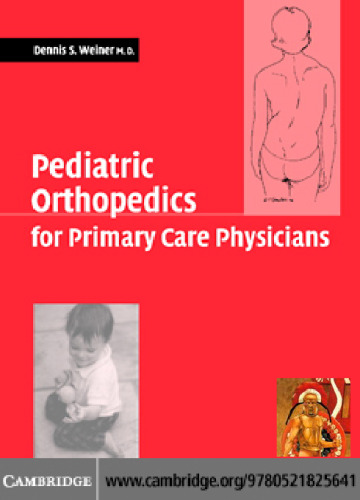 Pediatric Orthopedics For Primary Care Physicians 2Nd