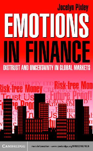 Emotions in Finance - Distrust and Uncertainty in Global Markets