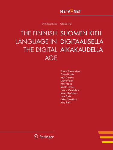The Finnish Language in the Digital Age / Suomen kieli digitaalisella aikakaudella