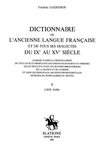 Dictionnaire de l'ancienne langue française et de tous ses dialectes du IXe au XVe siècle. Tome 05