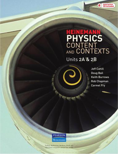 Physics Content and Contexts: Units 2A and 2B