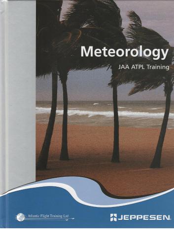 Jeppesen JAA ATPL Training Textbook - 1.Meteorology