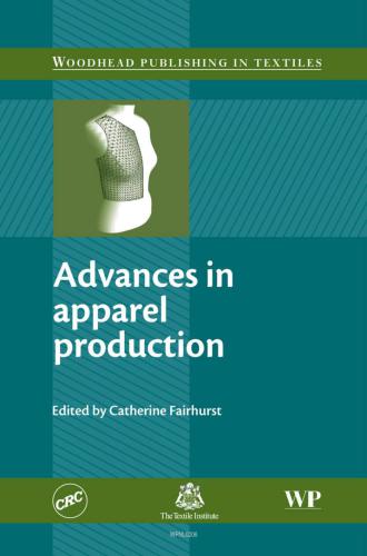 Advances in apparel production