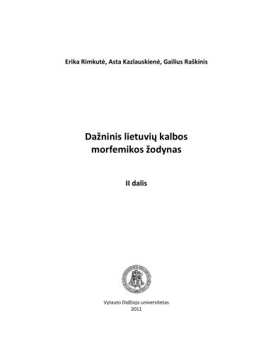 Dažninis lietuvių kalbos morfemikos žodynas. II dalis