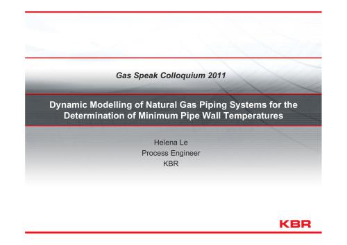 Dynamic Modelling of Natural Gas Piping Systems for the Determination of Minimum Pipe Wall Temperatures