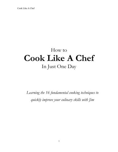 How to Cook Like A Chef In Just One Day