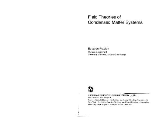 Field theories of condensed matter systems